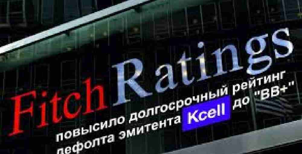 Fitch Ratings Kcell-дің «BB+» деңгейіндегі кредиттік рейтингін растады